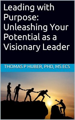  Visionary Leadership: Unleashing the Power of Purpose - A Journey Through Indonesian Business Thought